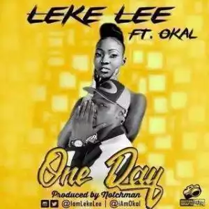 Leke Lee - One Day (ft. Okal)